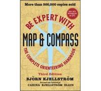 Be Expert with Map and Compass, 3rd Edition