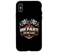 Be Fast Or Be Last Moto Racing Car Racer MX Coque pour iPhone X/XS