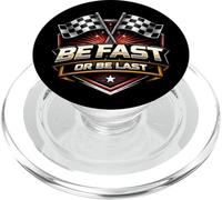 Be Fast Or Be Last Moto Racing Car Racer MX PopSockets PopGrip pour MagSafe