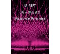 Be:First Live In Dome 2024 Mainstream-Masterplan(Blu-Ray Disc2()) [Blu-Ray]
