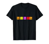 Be for Real Right Now OMG - Be FR RN OMG Funny Chemistry T-Shirt