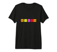 Be for Real Right Now OMG - Be FR RN OMG Funny Chemistry T-Shirt Haut de Gamme