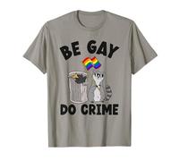 Be Gay Do Crime Drapeau de la fierté du Raton Laveur T-Shirt