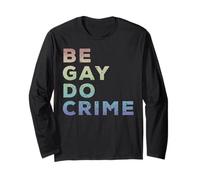 Be Gay Do Crime LGBTQ Gay Pride Manche Longue
