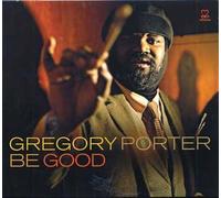 Gregory Porter - Be Good