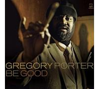 Be Good by Gregory Porter [Audio CD] NEUF