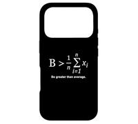 Be Greater Than Average Coque pour iPhone 17 Pro