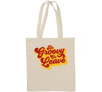 Be Groovy Or Leave Sac fourre-tout classique en coton naturel Pop Art Blanc