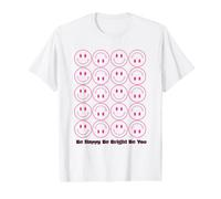 Be Happy Be Bright Be You Typographie Rose rétro T-Shirt Graphique avec Valeur