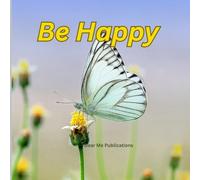 BE HAPPY Dear Me Publications kraftnotebook120: Dear me publications