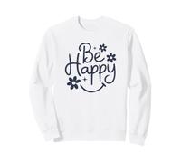 Be Happy Positive Citation Happy Face Fleur Rétro Groovy Art Sweatshirt