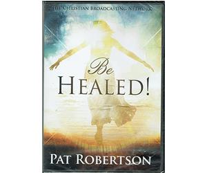 Be Healed by Pat Robertson