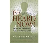 Be Heard Now! Lee Glickstein (Auteur)