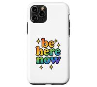 Be Here Now Rainbow Sparkle Fun Positive Vibe Cadeau Coque pour iPhone 11 Pro