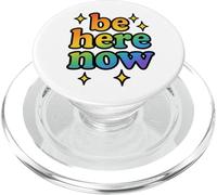 Be Here Now Rainbow Sparkle Fun Positive Vibe Cadeau PopSockets PopGrip pour MagSafe