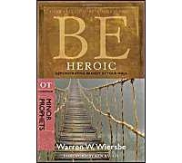 Be Heroic: Demonstrating Bravery By Your Walk