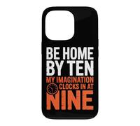 BE Home by Ten My Imagination Clocks in AT Nine Coque pour iPhone 13 Pro