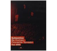 Subsonica - Be human - Cronache terrestri - Tour 2005 (custodia amaray)
