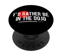 Be in The Dojo, Aikido, Judo, karaté, jiu Jitsu, BJJ, iaido, Kendo PopSockets PopGrip Adhésif