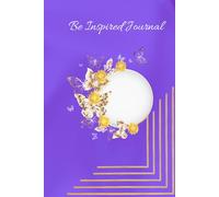 Be Inspired Journal