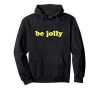 Be Jolly Noël joyeuses Sweat à Capuche