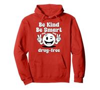 Be Kind Be Smart Stay Drug Free Red Ribbon Week Sweat à Capuche