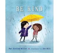 Be Kind by Pat Zietlow Miller Inconnu (Auteur)