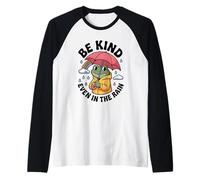 Be Kind Even in The Rain Adorable Grenouille gentillesse Arc-en-Ciel Manche Raglan