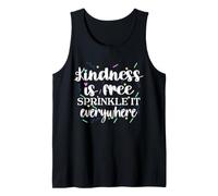 Be Kind Kindness is Free Sprinkle It Everywhere Cute Débardeur