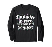 Be Kind Kindness is Free Sprinkle It Everywhere Cute Manche Longue