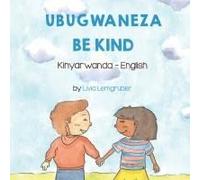 Be Kind (Kinyarwanda-English)
