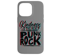 Be Kind La gentillesse est réelle Punk Rock Empathie Justice Coque pour iPhone 14 Pro Max