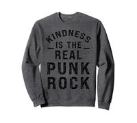 Be Kind La gentillesse est réelle Punk Rock Empathie Justice Sweatshirt