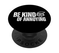 Be Kind of Annoying Funny Sarcastic Christmas Humour PopSockets PopGrip Adhésif