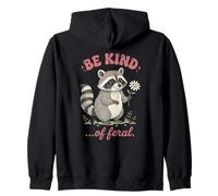 Be Kind of Feral Raton Laveur Sweat à Capuche