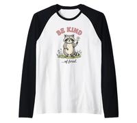 Be Kind of Feral Silly Raton Laveur Kindness Manche Raglan