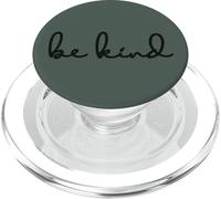 Be Kind Quote | Alpine Green Midnight-Green PopSockets PopGrip pour MagSafe