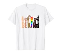 Be Kind Rainbow Sign Language - Égalité des homosexuels et droits des personnes LGBTQ T-Shirt