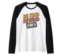 Be Kind Rewind Retro 80s 90s VHS Nostalgie Manche Raglan