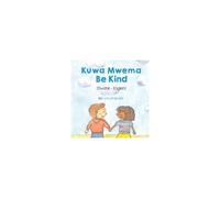 Be Kind (Swahili-English)