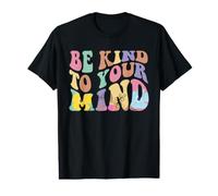 Be Kind to Your Mind Mental Health T-Shirt Graphique avec Valeur