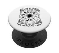 Be Like Flowers Open to The Ostara Light Païen Printemps Pâques PopSockets PopGrip Adhésif