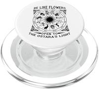 Be Like Flowers Open to The Ostara Light Païen Printemps Pâques PopSockets PopGrip pour MagSafe