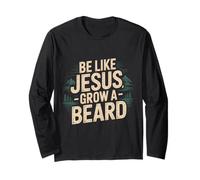 Be Like Jesus Grow A Beard Christian Facial Hair Jokes - Manche Longue
