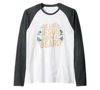 Be Like Jesus Grow A Beard Christian Facial Hair Jokes - Manche Raglan