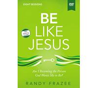 Like Jesus Video Study: Am I Becoming The Person God Wants Me to Be
