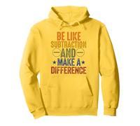 be like soustraction and make a difference Math Science teach Sweat à Capuche