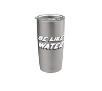 Be Like Water | Do Martial Arts Citation Lee Gobelet isotherme en acier inoxydable double paroi