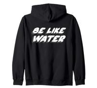 Be Like Water | Do Martial Arts Citation Lee Sweat à Capuche