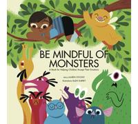 Be Mindful of Monsters by Lauren Stockly Lauren Stockly (Auteur)